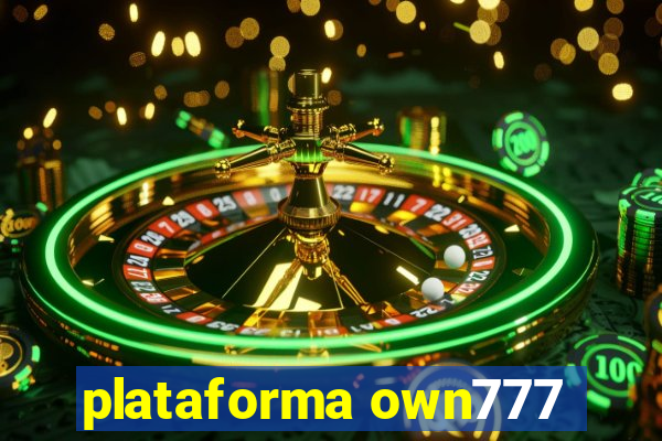 plataforma own777